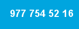 977 754 52 16